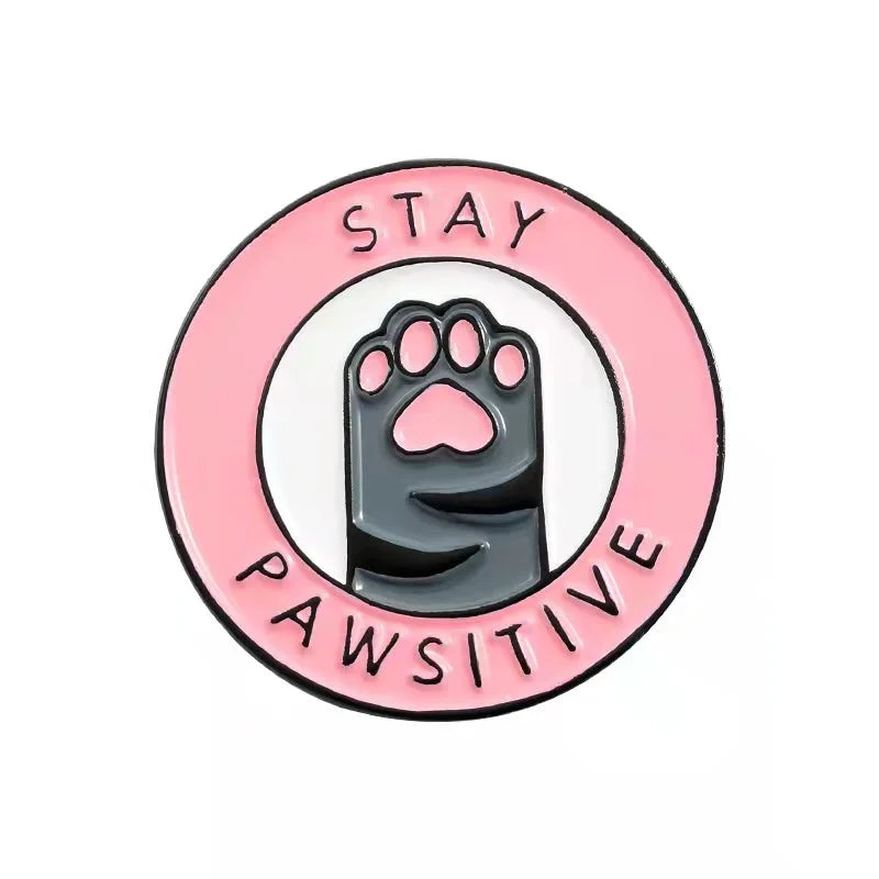 Cat Pink Paw Custom Enamel Lapel Pin 'Stay Pawsitive' Cartoon Brooches Lapel Badge Fashion Cute Pins Gifts for Friends Wholesale Qme style 1