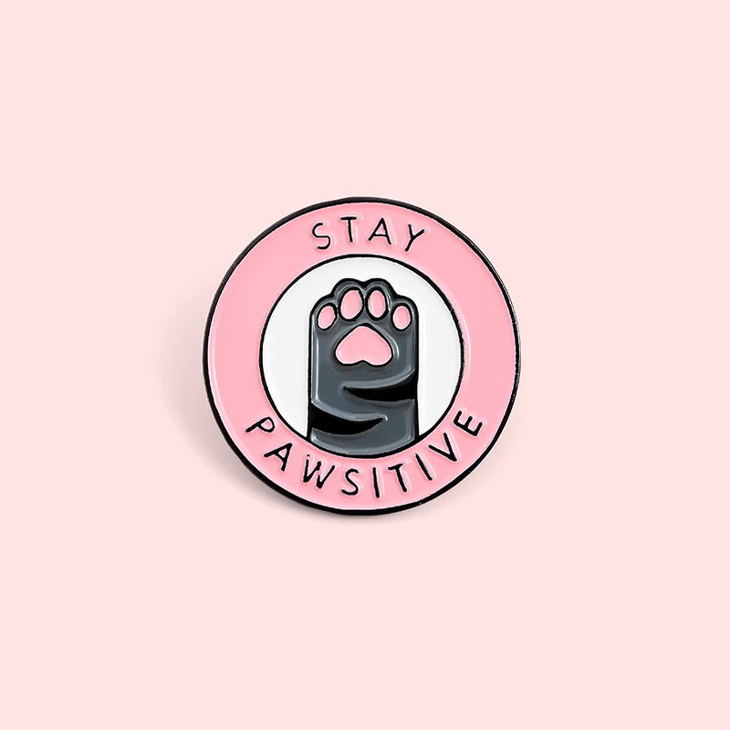Cat Pink Paw Custom Enamel Lapel Pin 'Stay Pawsitive' Cartoon Brooches Lapel Badge Fashion Cute Pins Gifts for Friends Wholesale Qme