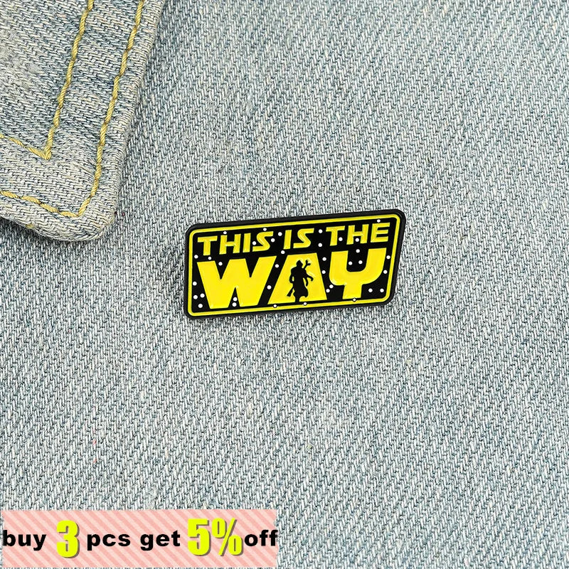 This Is The Way Enamel Pin Customized Interesting Offer Brooches Men's Ladies Yellow Lapel Pin Cartoon Badge Jewelry Wholesale Qme