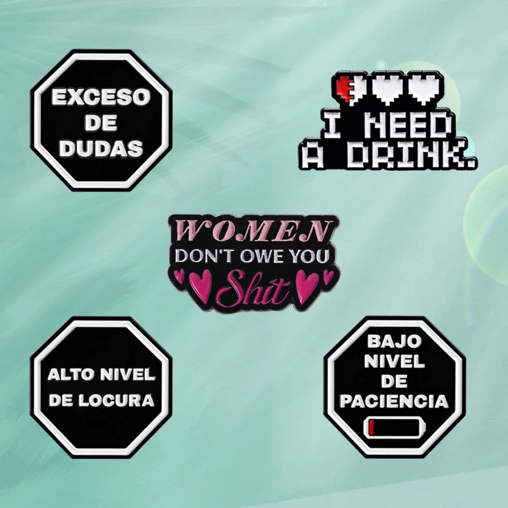 Funny Spanish Enamel Pin Set Exceso De Dudas Brooch Women Empowerment Badge I Need A Drink Pixel Pin For Backpack Clothing Decor Qme