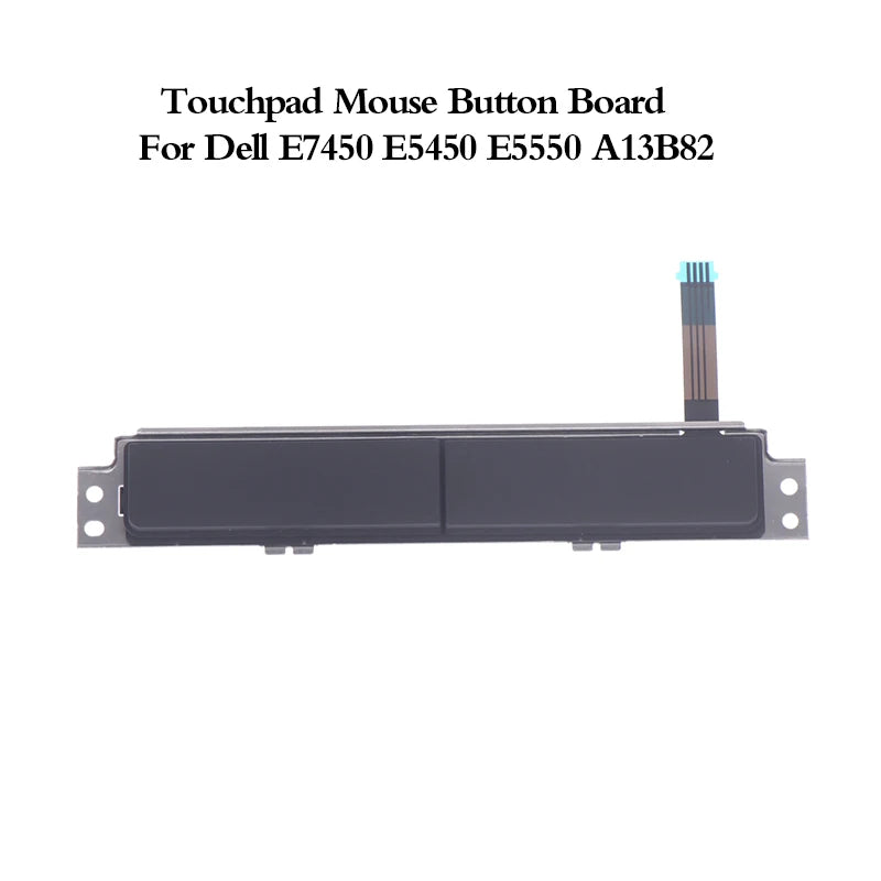Touchpad Mouse Button Board E7450 E5450 E5550 A13B82 Left Right Qme