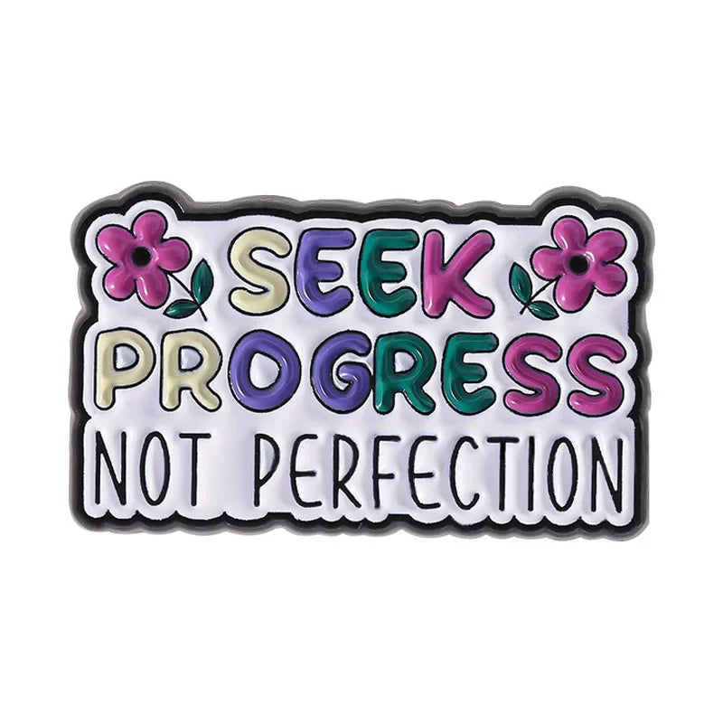 Cartoon Rainbow English Enamel Pins Seek Progress Not Perfection Metal Badge Brooch Children And Friends Jewelry Gifts Wholesale Qme style 2