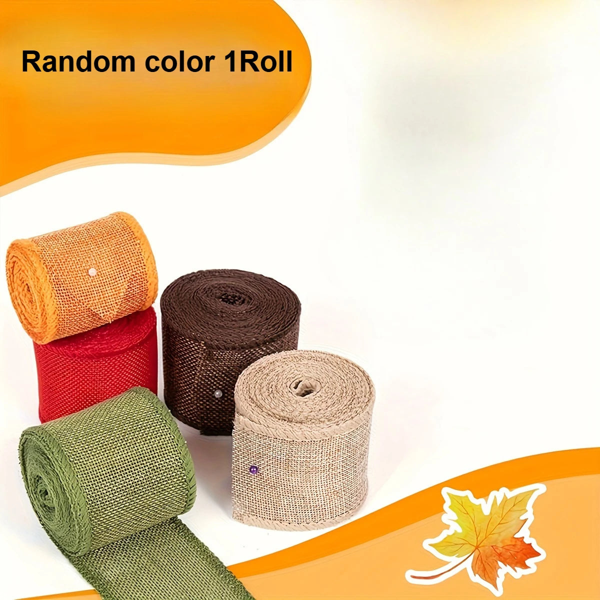Fall Burlap Ribbon， 1 Roll Thanksgiving Decorative Ribbons For Gift Wrapping & Crafts Qme Random color 1Roll L