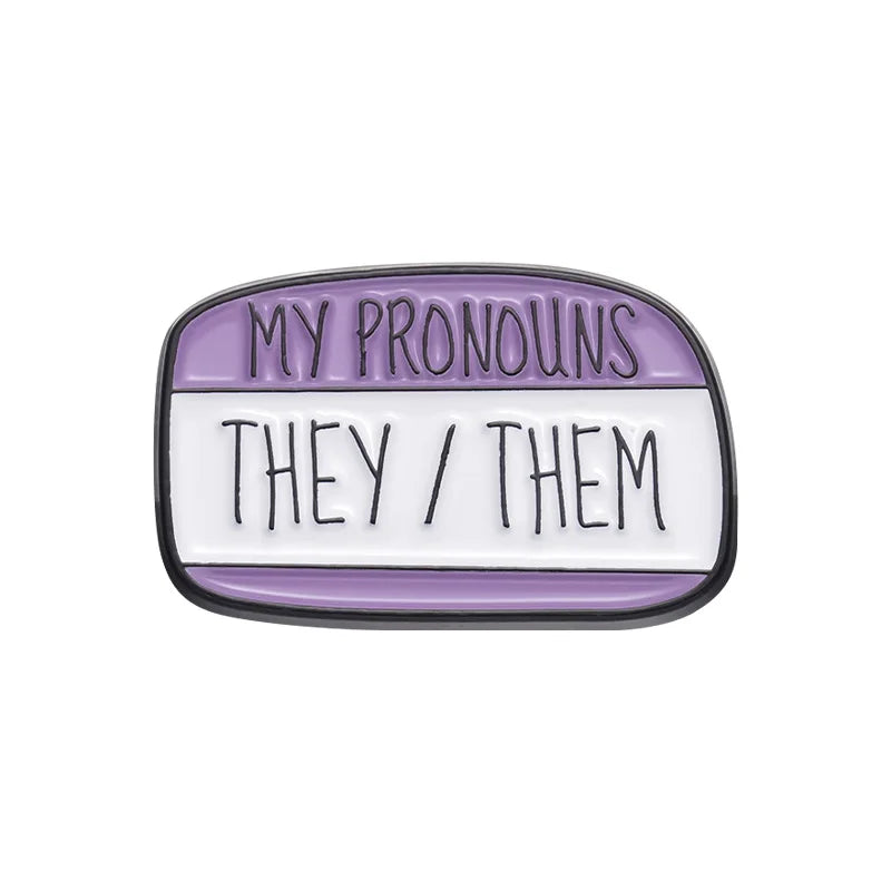 My Pronouns They Them He She Brooch Enamel Pins Funny Colorful Stripe Dialog Backpack Shirt Collar Badge Jewelry Gifts Qme style 2