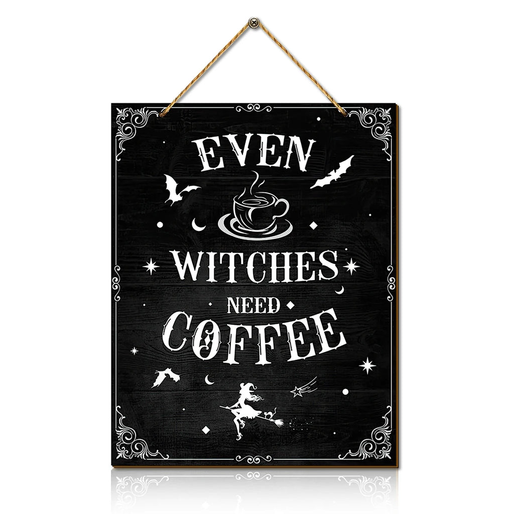 Halloween Wooden Wall Hanging Sign - Retro "Even Witches Need Coffee" Witch Coffee Cup Bat, Halloween Kitchen Home Decoration Qme YX0256