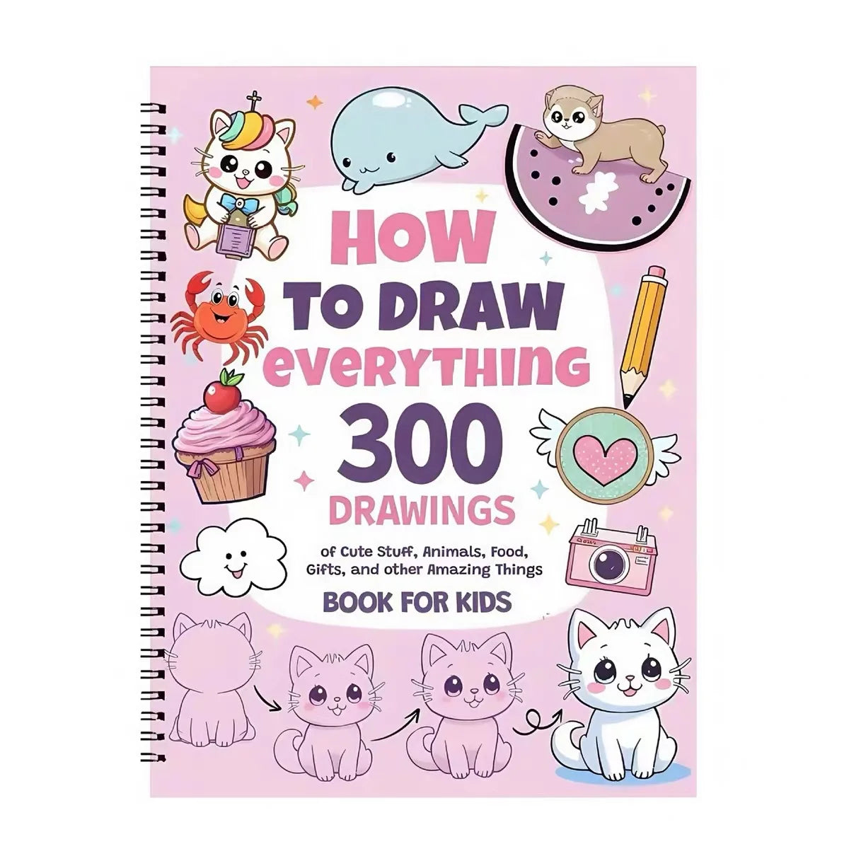 300 Cute Step-by-Step Simple Drawings How to Draw Anything for Painting Enthusiast Adorable Animals Food Gifts-Drawing Guide Boo Qme Pink Cat