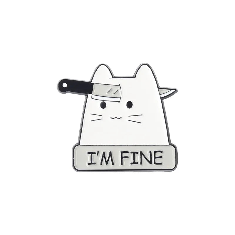 Cartoon Cat Enamel Pin I'm Fine Quote Metal Cute Animals Knife Badge Lapel Clothes Brooch Jewelry Gift Backpack Gift for Friends Qme Style 1