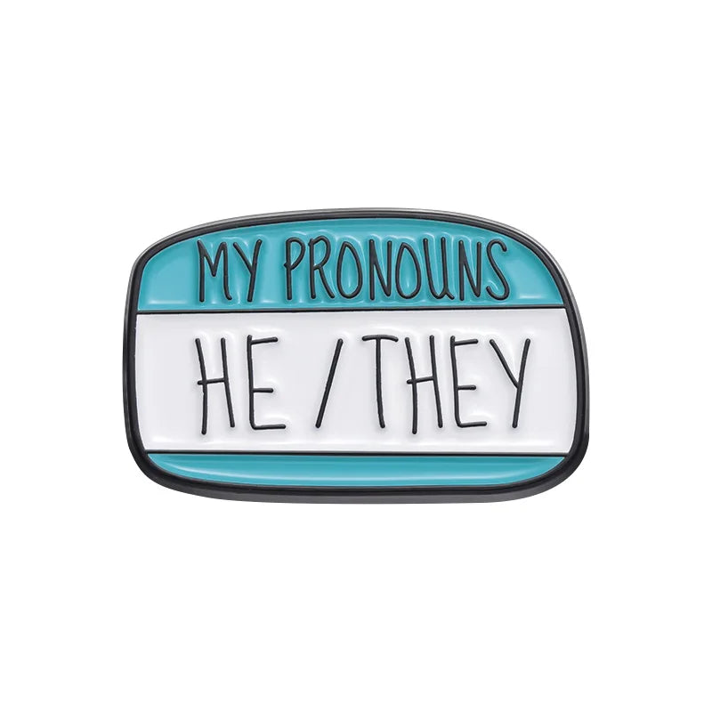 My Pronouns They Them He She Brooch Enamel Pins Funny Colorful Stripe Dialog Backpack Shirt Collar Badge Jewelry Gifts Qme style 1