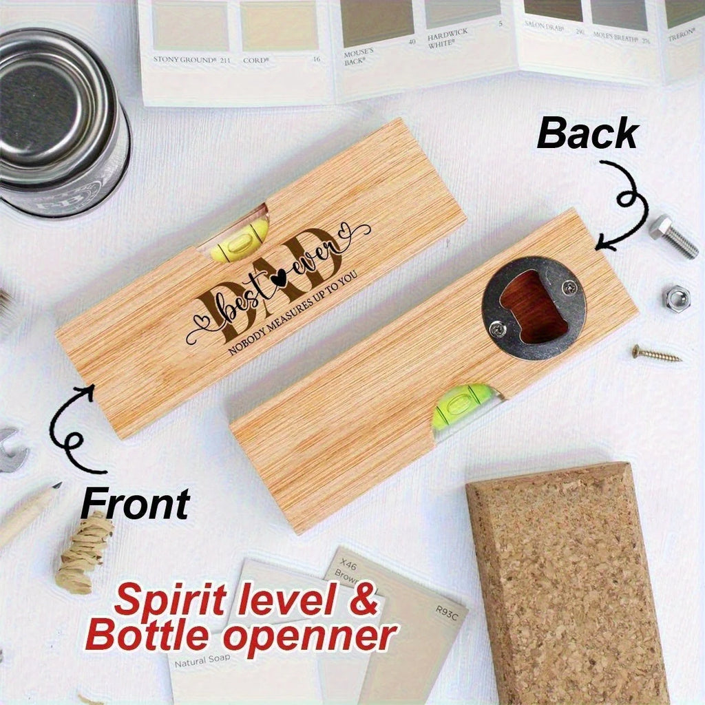 Level Tool Bottle Opener Engraved Above Rest Novelty Dad Husband DIY Qme 1Pc best DAD ever