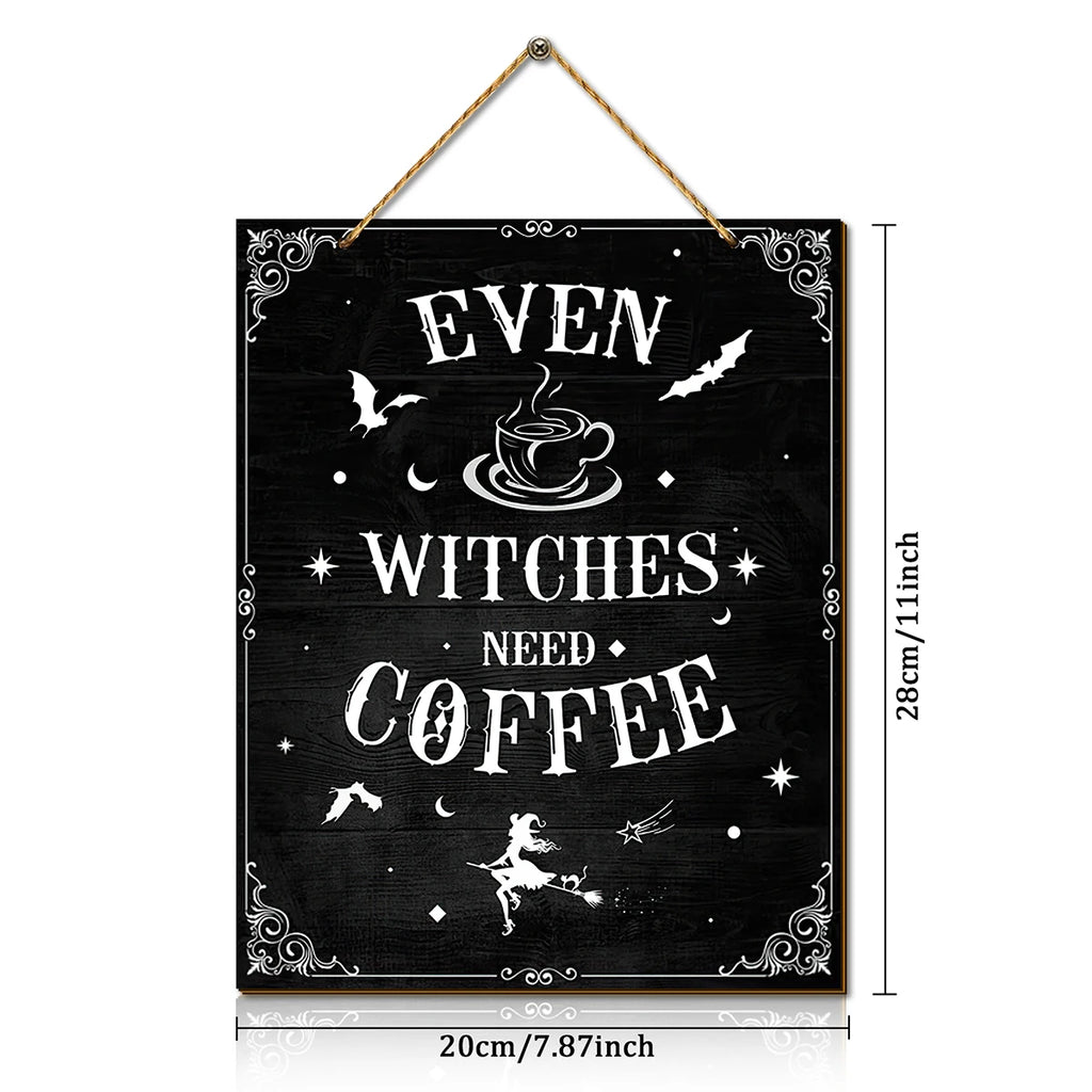 Halloween Wooden Wall Hanging Sign - Retro "Even Witches Need Coffee" Witch Coffee Cup Bat, Halloween Kitchen Home Decoration Qme