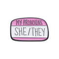 My Pronouns They Them He She Brooch Enamel Pins Funny Colorful Stripe Dialog Backpack Shirt Collar Badge Jewelry Gifts Qme style 3