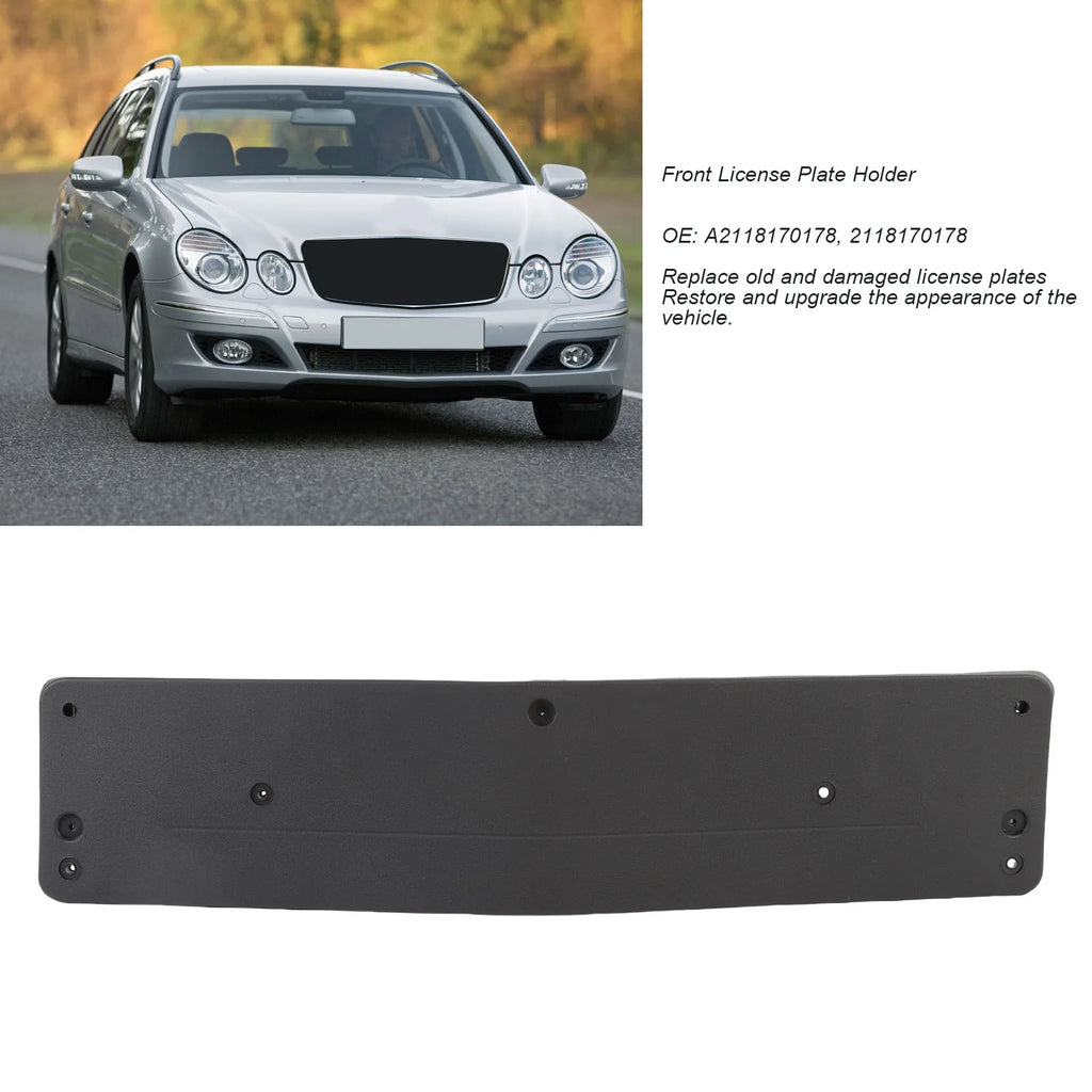 EU Standard Vehicle Front Bumper Number Plate Holder A2118170178 Anti Aging for Mercedes-Benz E-Class W211 2006 to 2009 Qme
