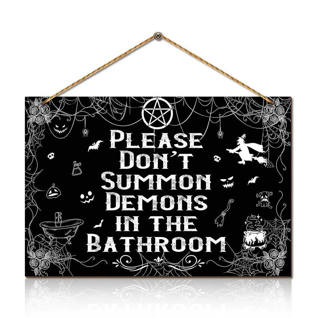Halloween wooden wall sign, "Please Don't Summon Demons in the Bathroom" spider web witch decoration, fun Halloween decoration Qme YX0355