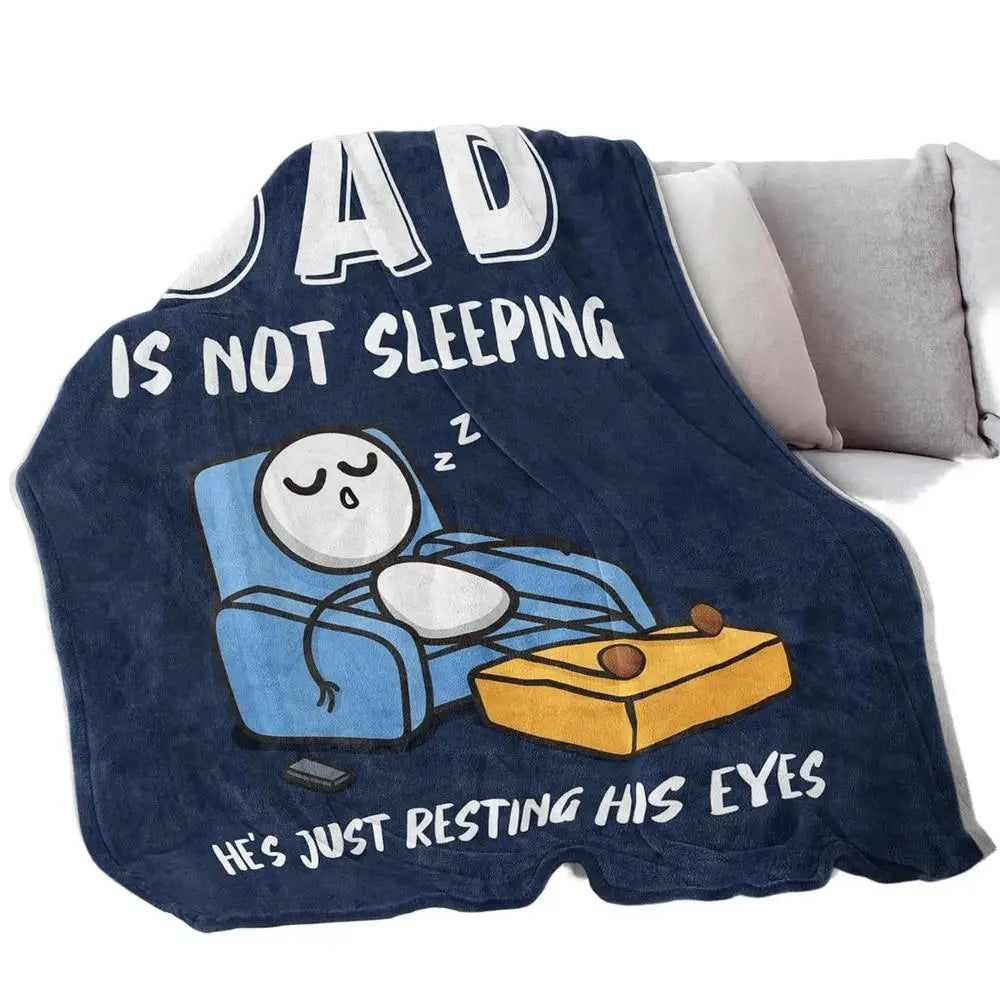 Funny Blanket Dad is Not Sleeping Sofa Throws Father's Day Blanket for Men Husbands Grandpa Birthday Holiday Thanksgiving Home Qme Blue CN